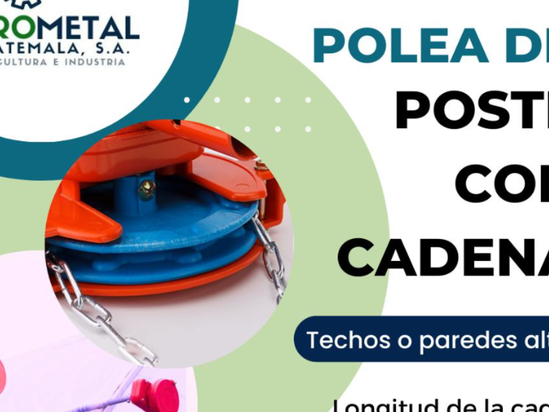 POLEAS CADENA TECHOS INVERNADEROS Guatemala