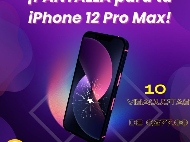 Venta Pantalla iPhone 12 PRO MAX Guatemala