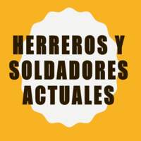 Herreros y Soldadores Actuales