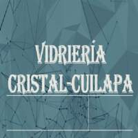 Vidriería Cristal- Cuilapa