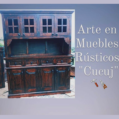 Arte en Muebles Rústicos "Cucuj"