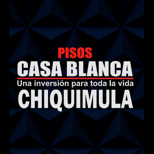 Pisos Casa Blanca Chiquimula 